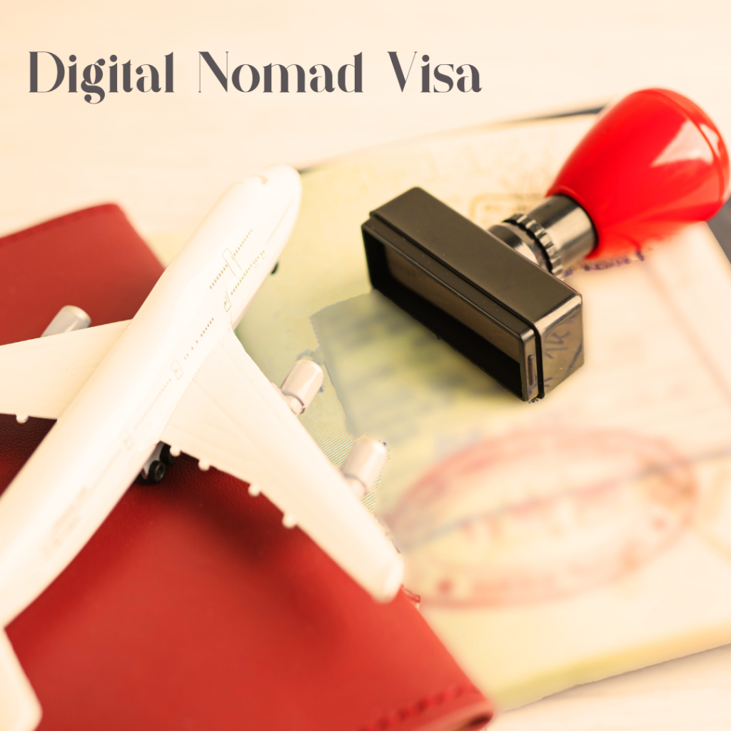 Digital Nomad Visa