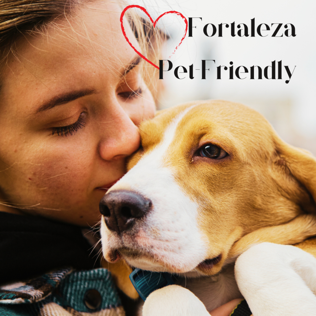 Fortaleza Pet-Friendly