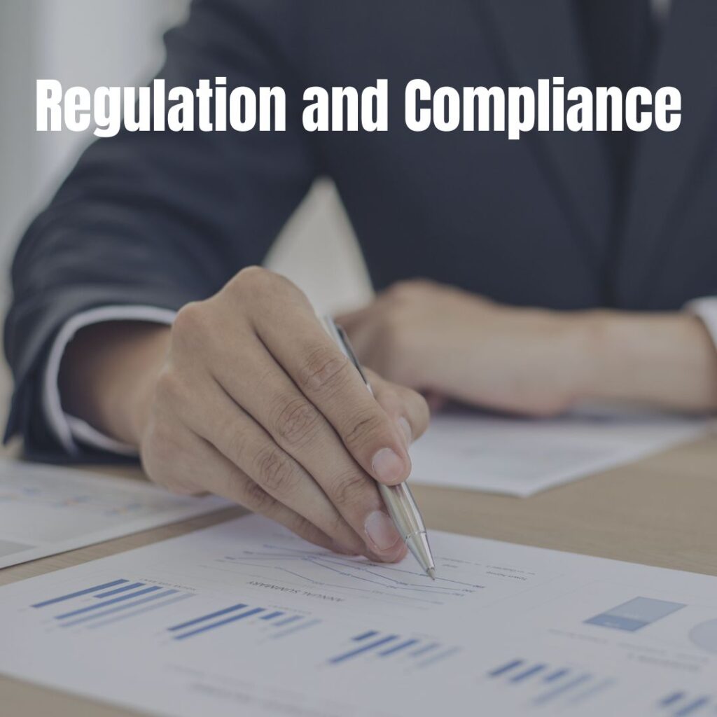 Regulation and Compliance